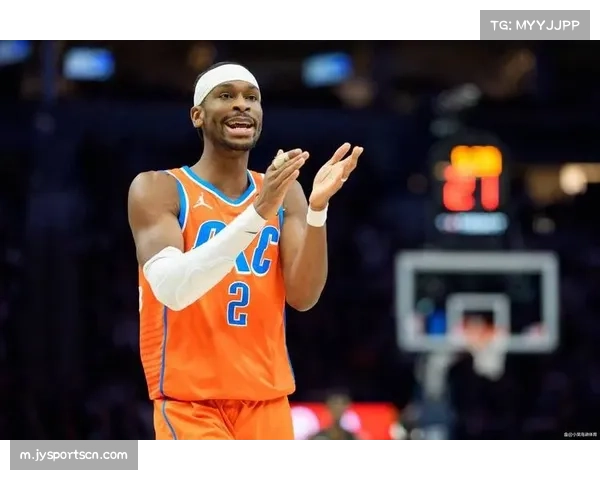 谢伊·吉尔杰斯·亚历山大创纪录 连续127场20+超越张伯伦登顶历史